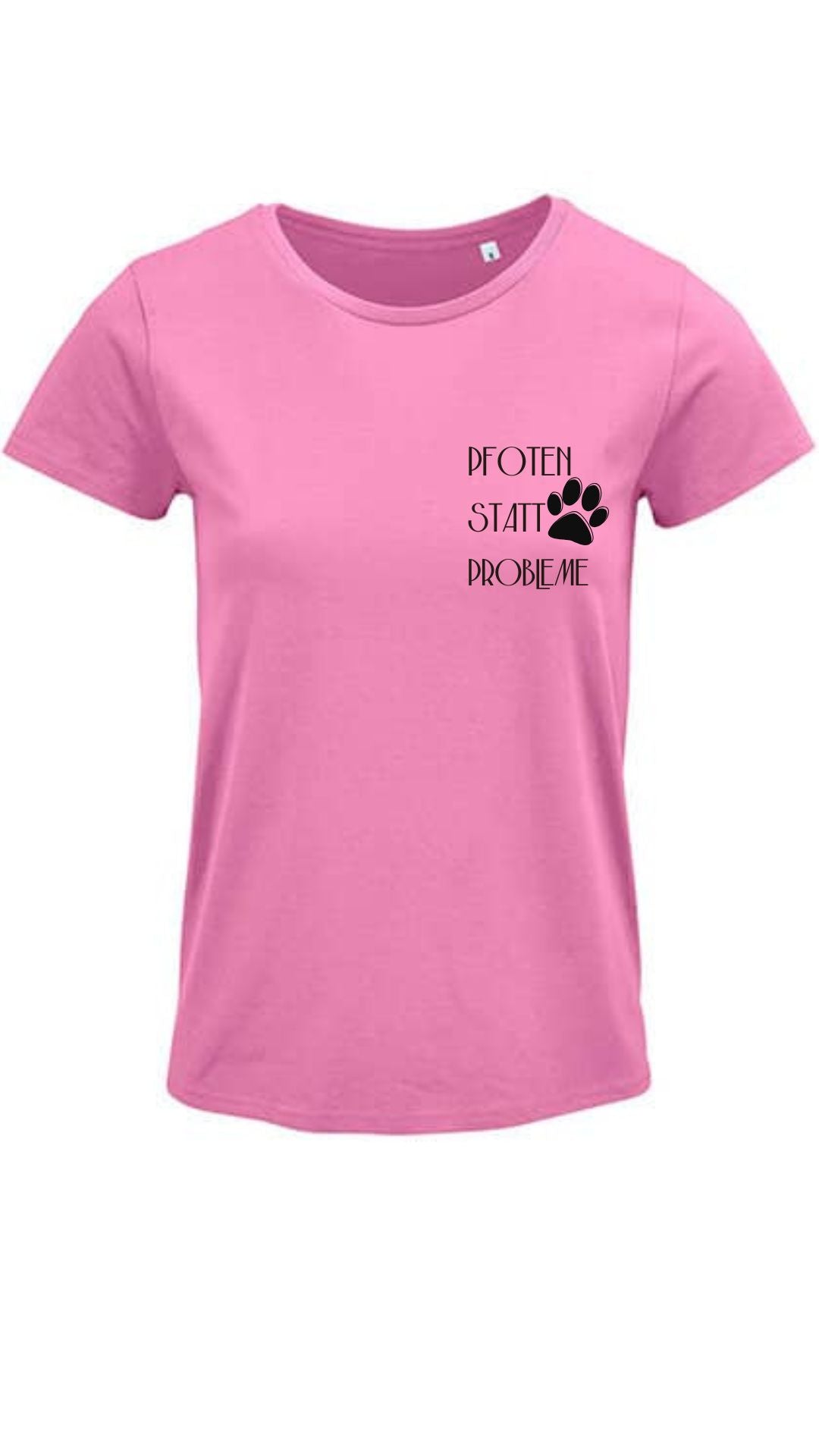 T-Shirt pink, Hund ,Spruch, lustig : Pfoten statt Probleme, Damen