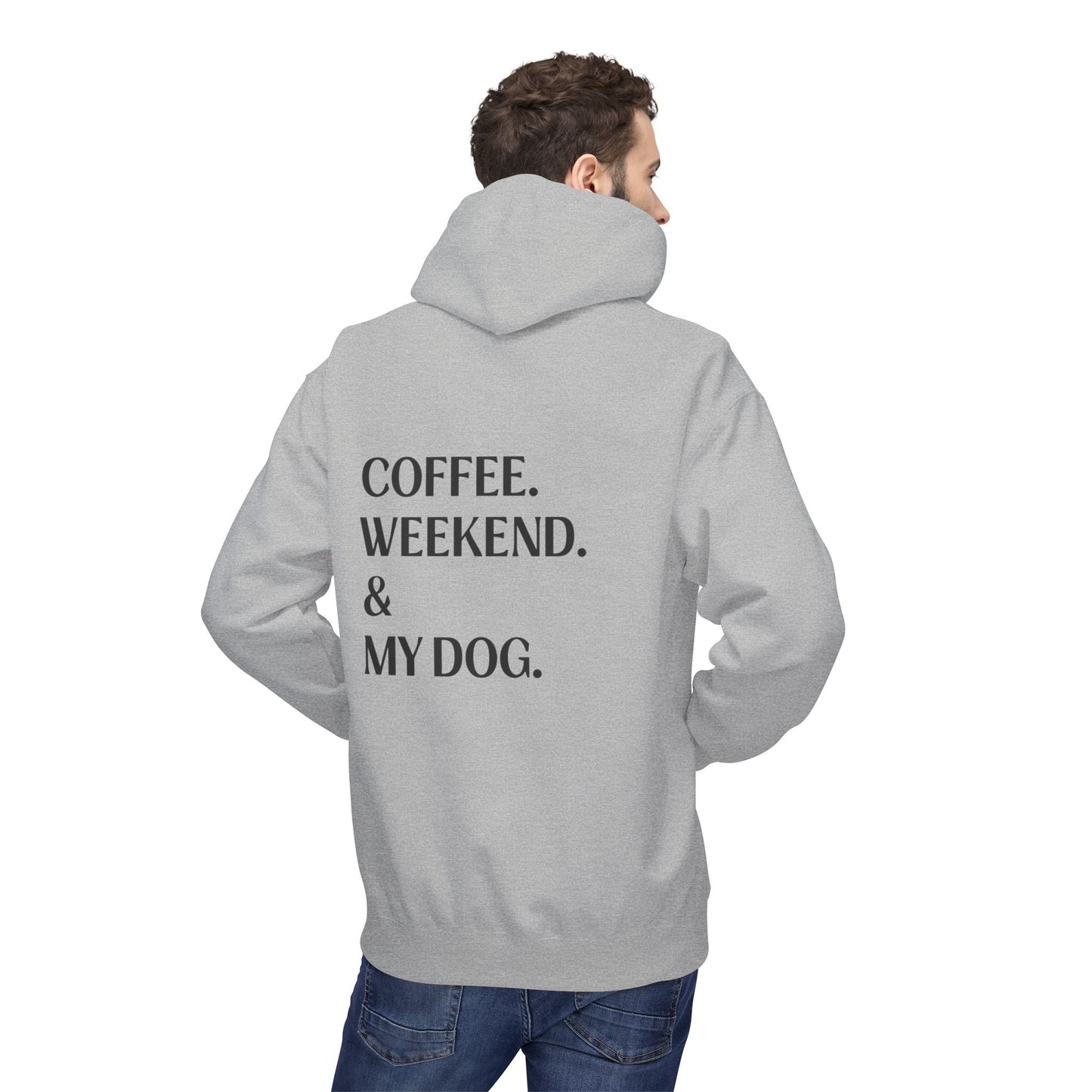 Coffee. Weekend. & My Dog. Hoodie — Unisex