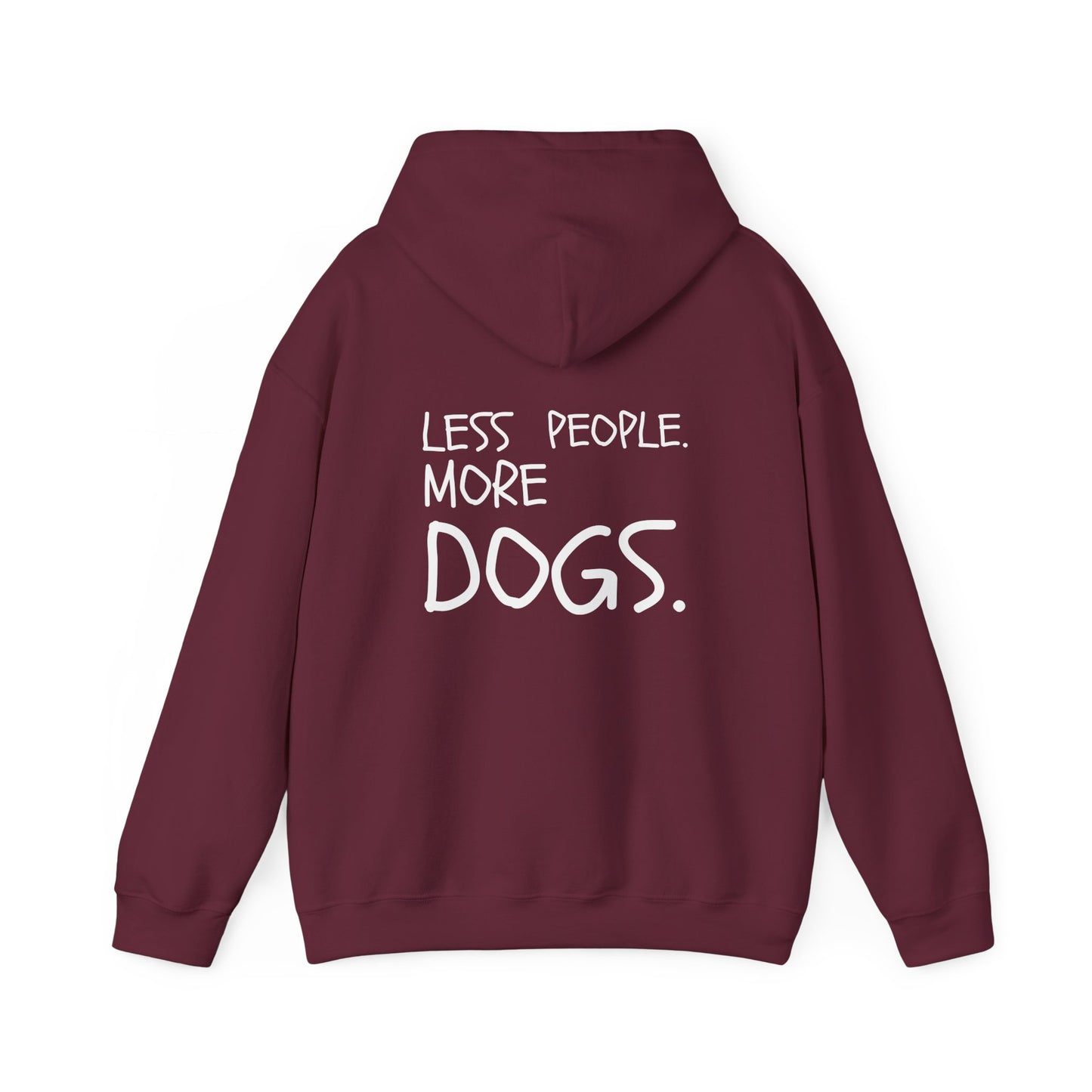 Less People. More Dogs - Pullover-Unisex