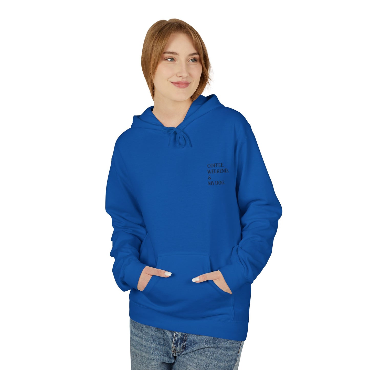 Coffee. Weekend. & My Dog. Hoodie — Unisex