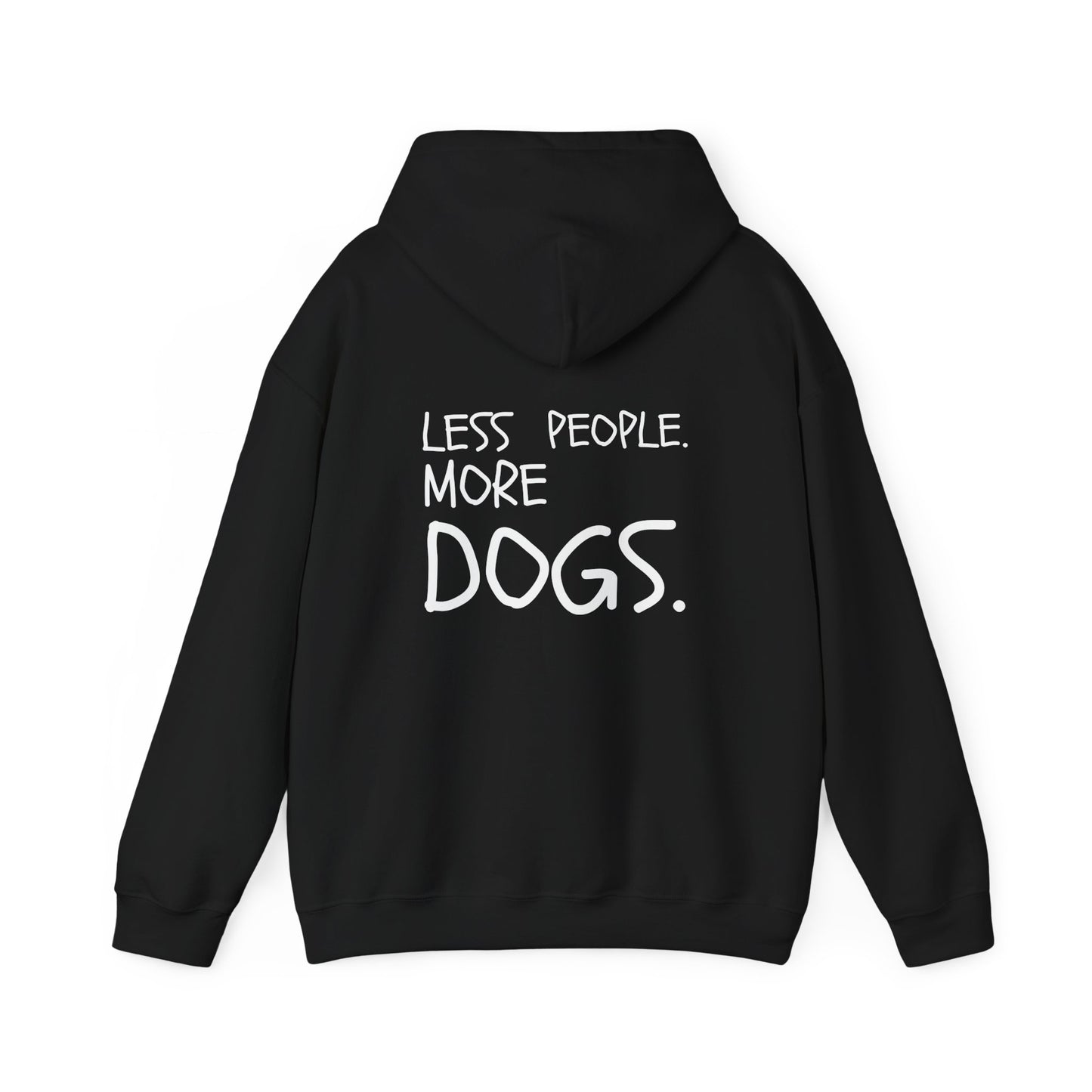 Less People. More Dogs - Pullover-Unisex