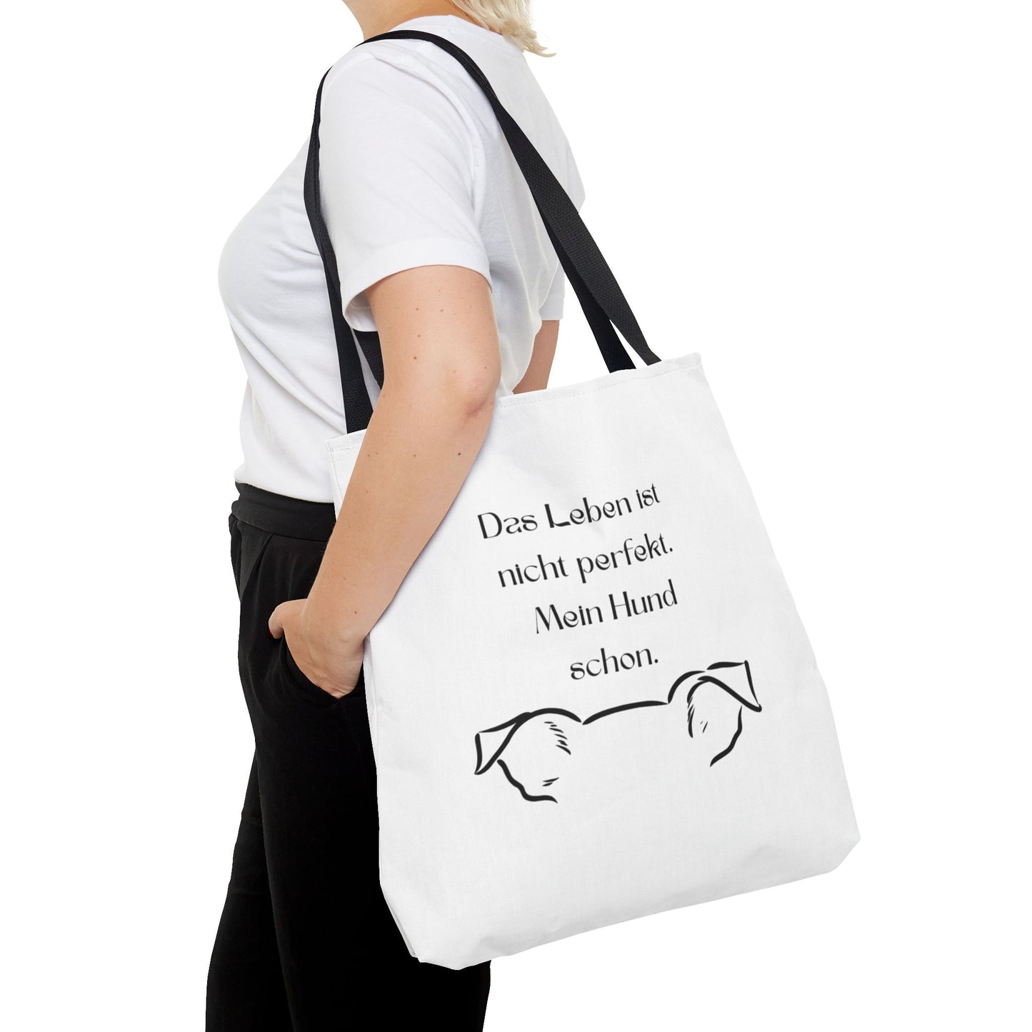 Tote Bag — "Das Leben ist nicht perfekt. Mein Hund schon."