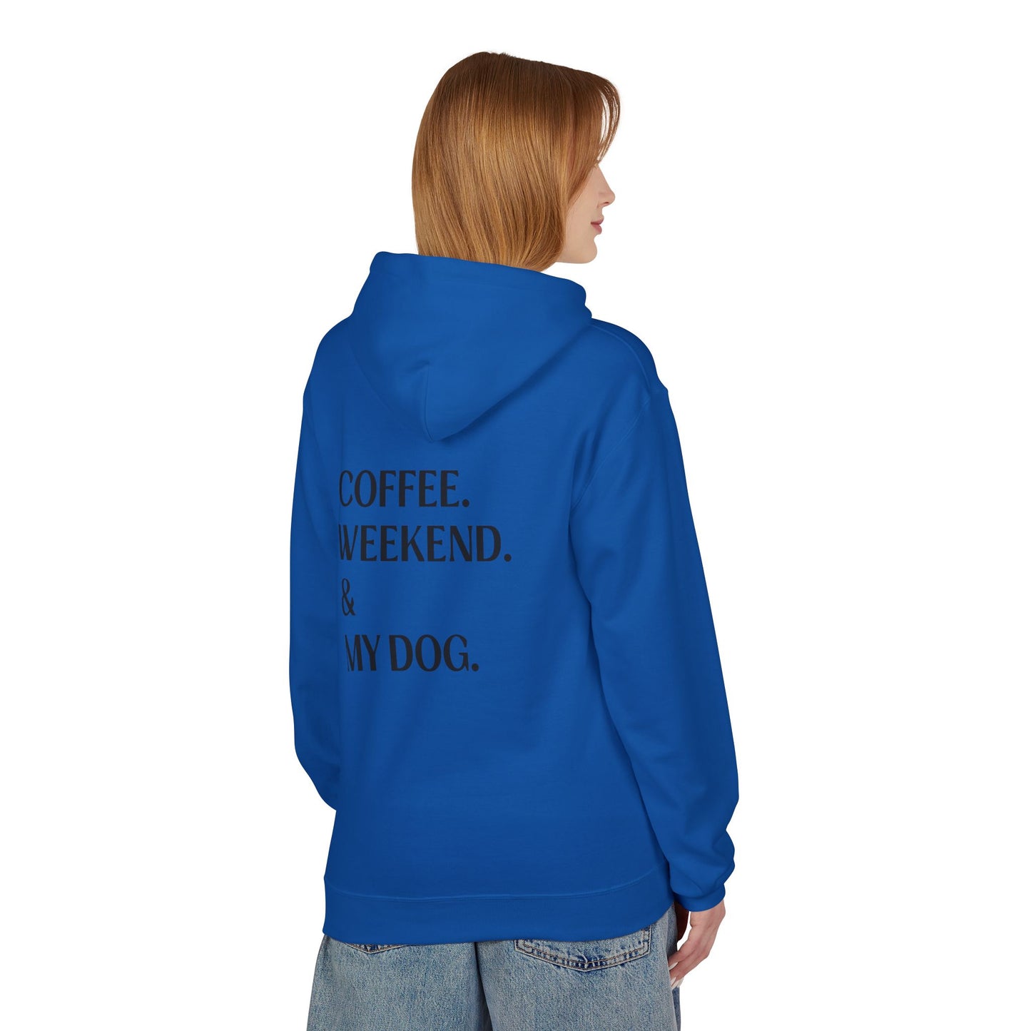 Coffee. Weekend. & My Dog. Hoodie — Unisex