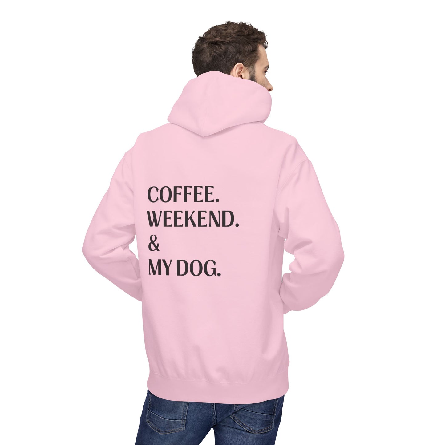 Coffee. Weekend. & My Dog. Hoodie — Unisex