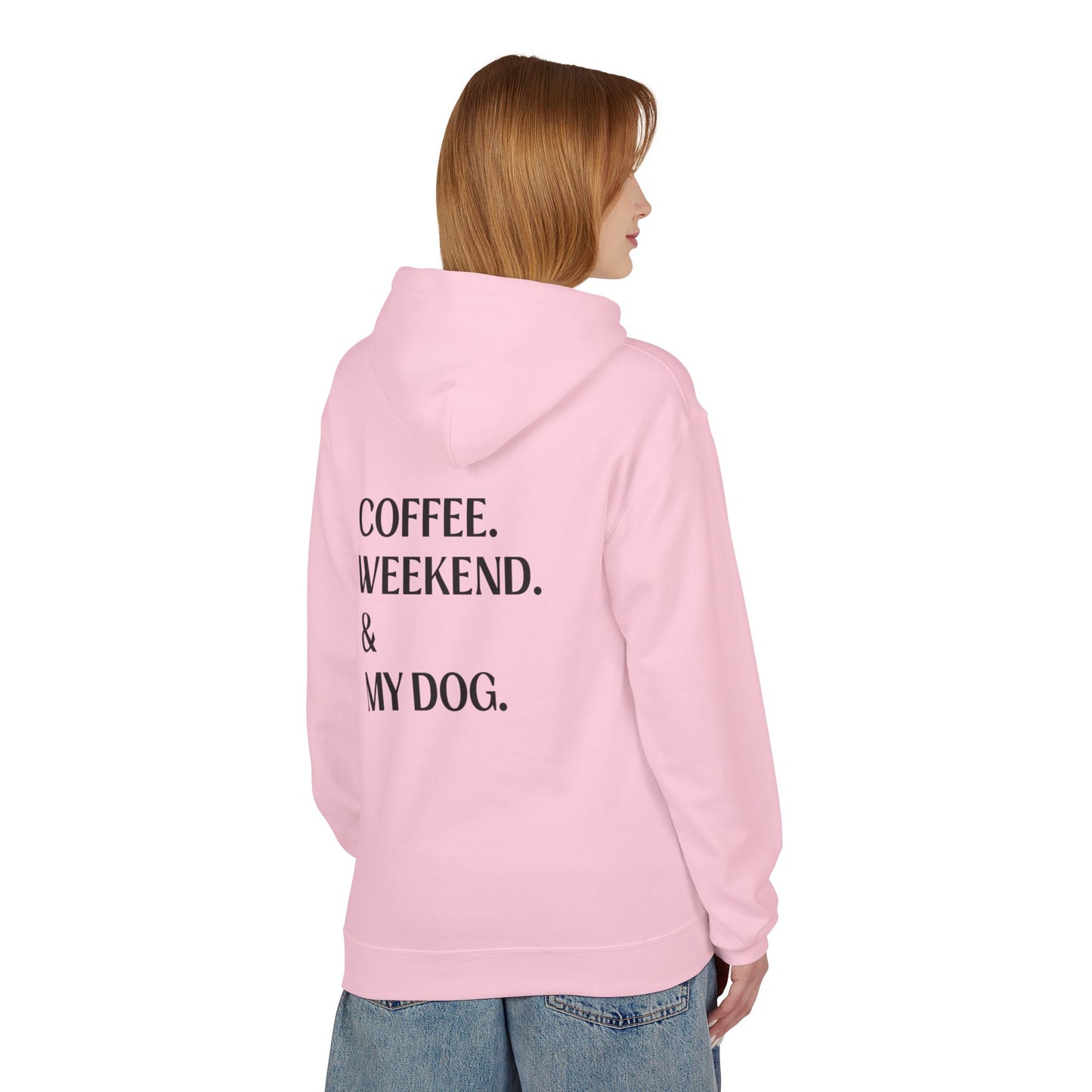 Coffee. Weekend. & My Dog. Hoodie — Unisex