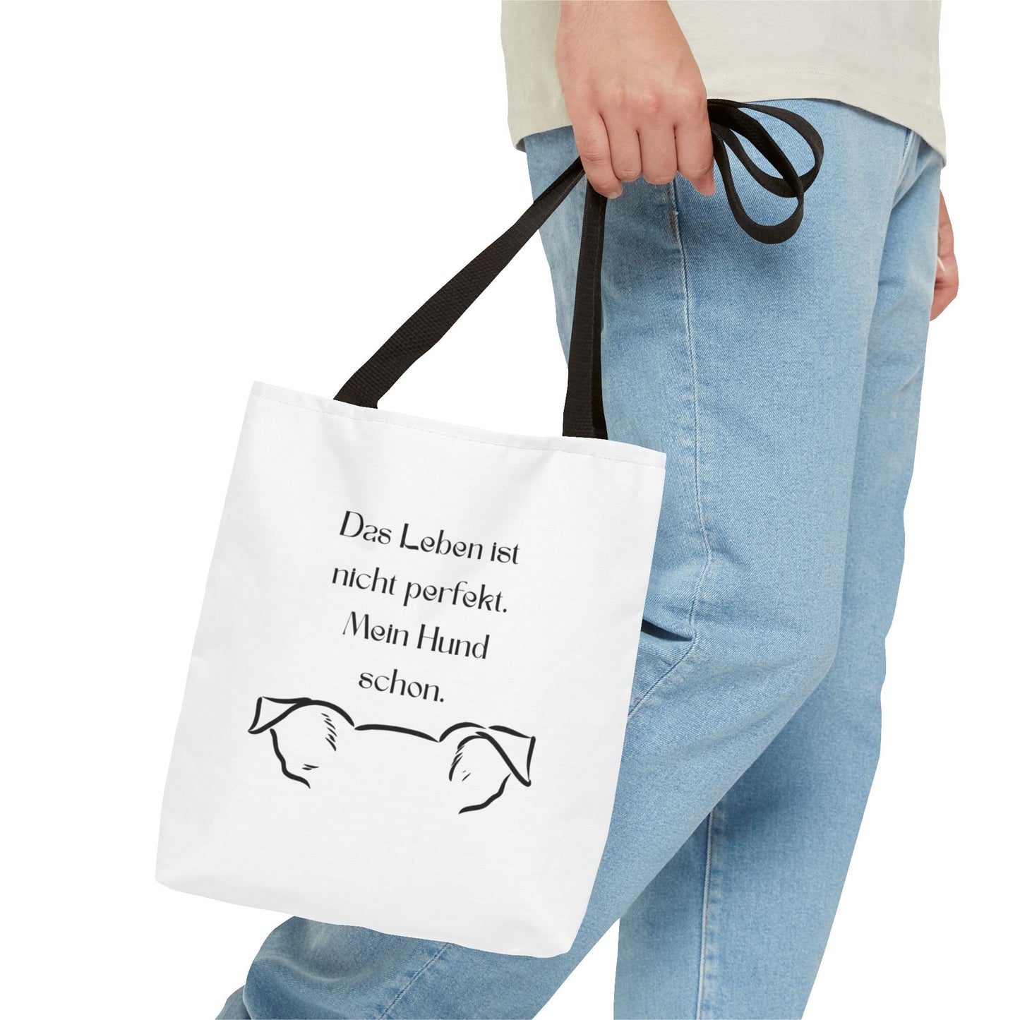 Tote Bag — "Das Leben ist nicht perfekt. Mein Hund schon."
