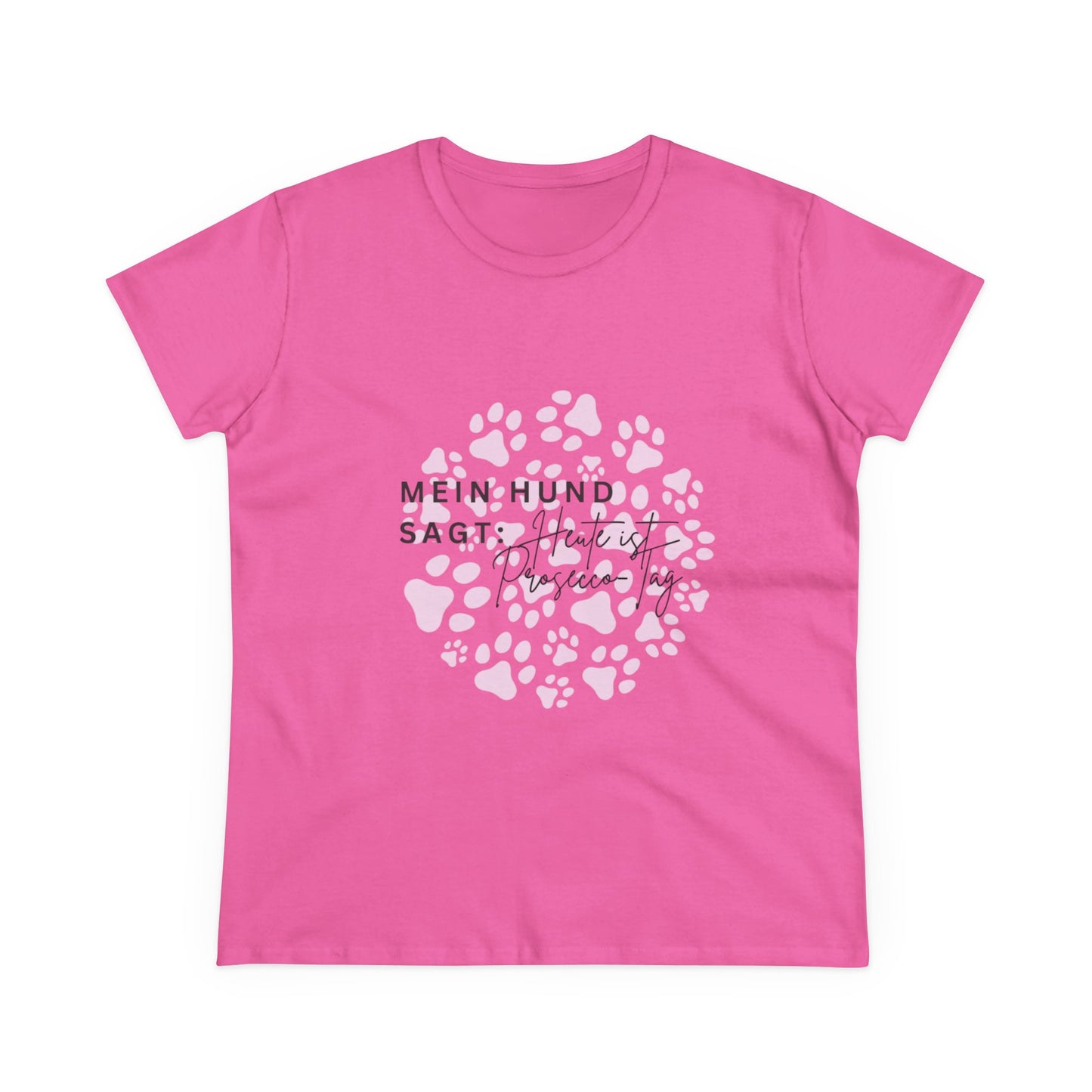 Dog Mom T-Shirt — „Mein Hund sagt: Heute ist Prosecco-Tag“ Damen-T-Shirt