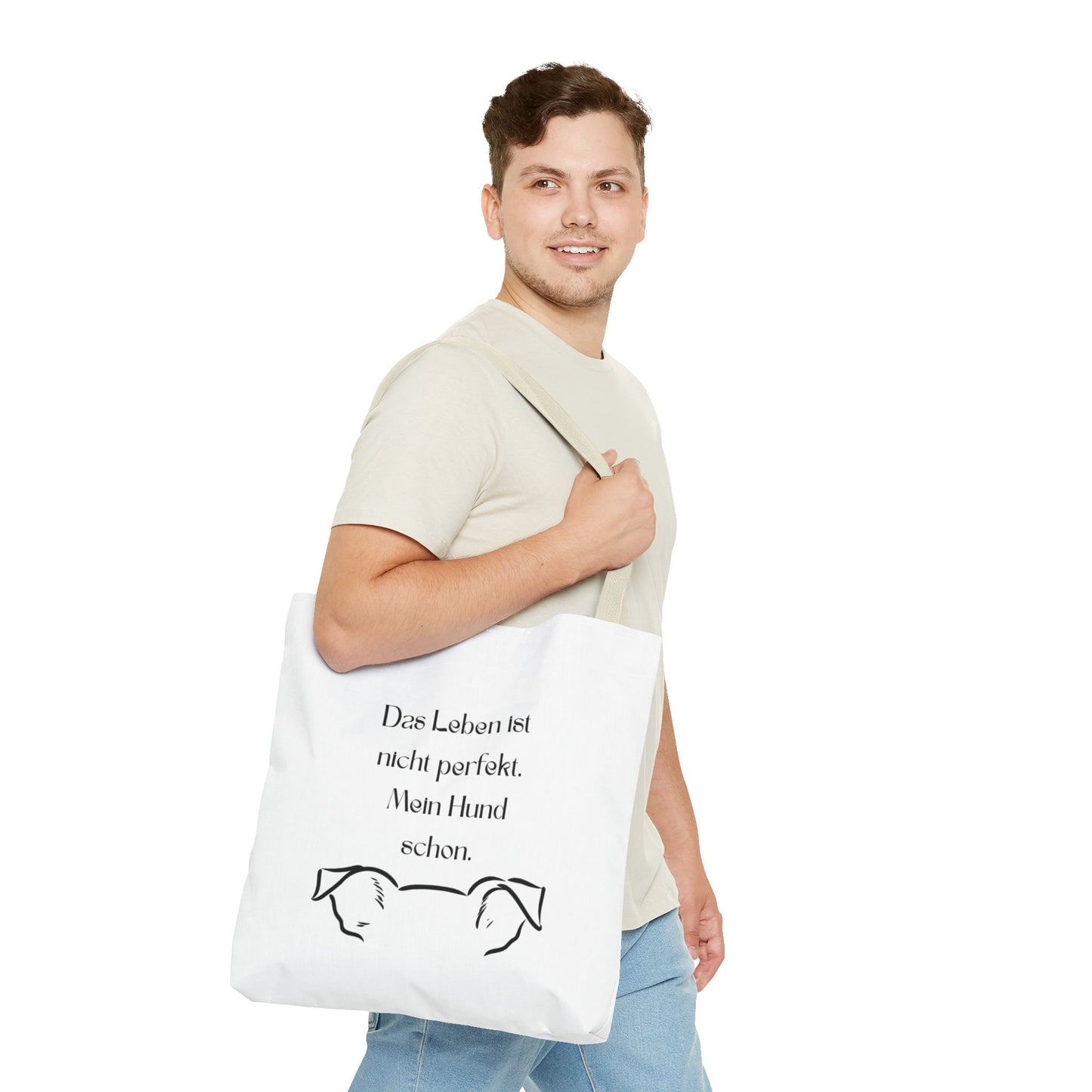 Tote Bag — "Das Leben ist nicht perfekt. Mein Hund schon."