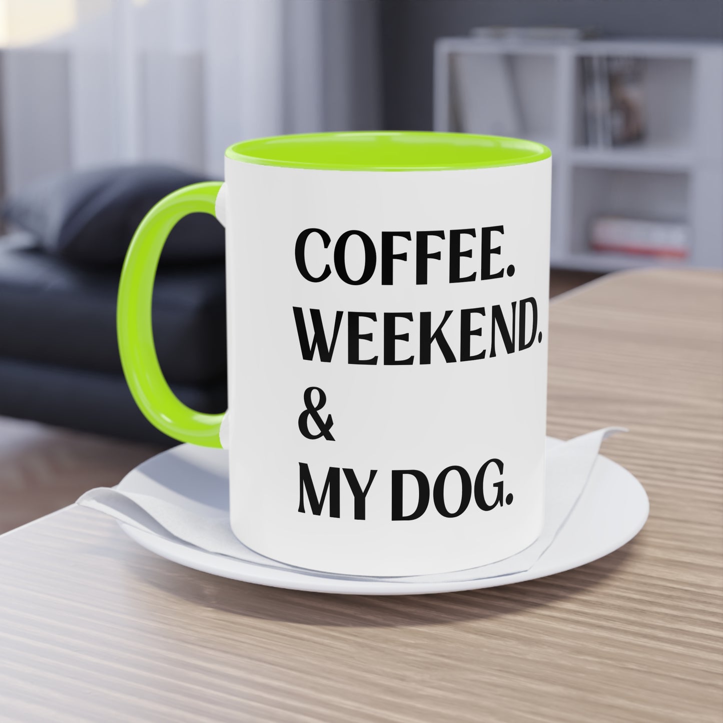 COFFEE.WEEKEND & MY DOG. - Tasse 330ml