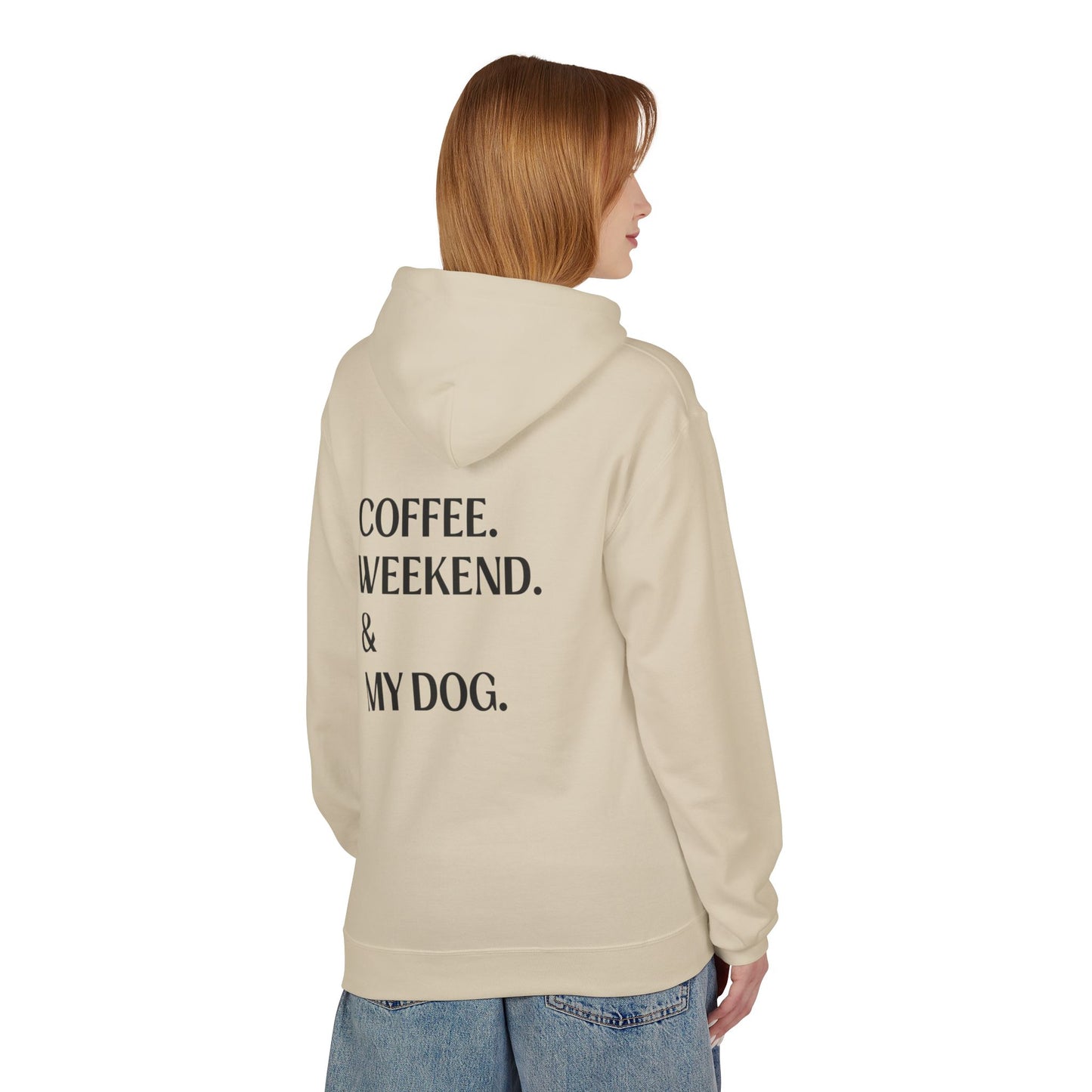 Coffee. Weekend. & My Dog. Hoodie — Unisex
