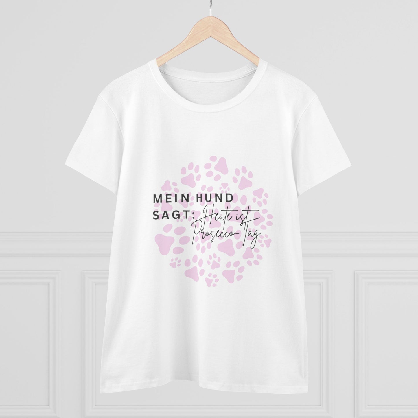 Dog Mom T-Shirt — „Mein Hund sagt: Heute ist Prosecco-Tag“ Damen-T-Shirt