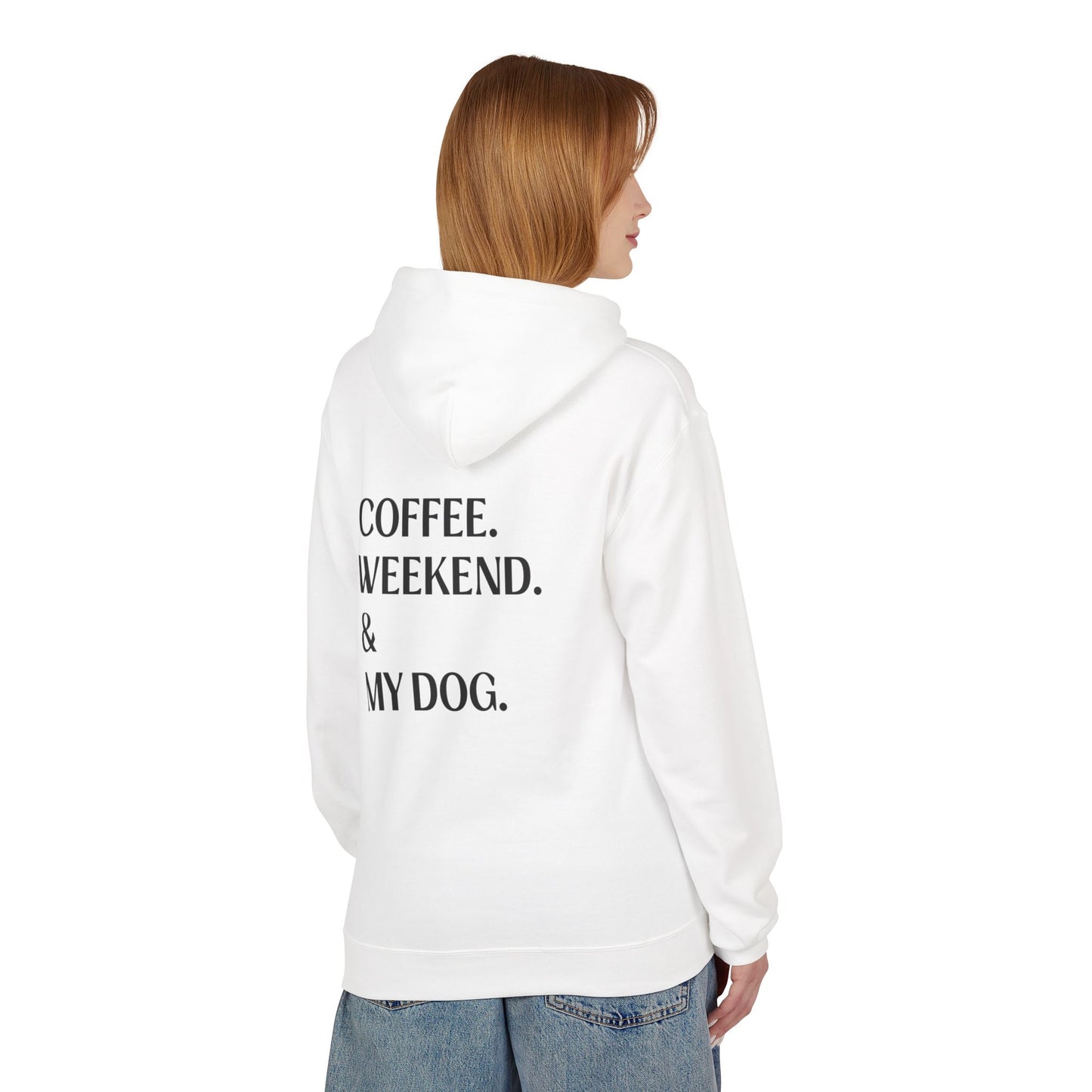 Coffee. Weekend. & My Dog. Hoodie — Unisex
