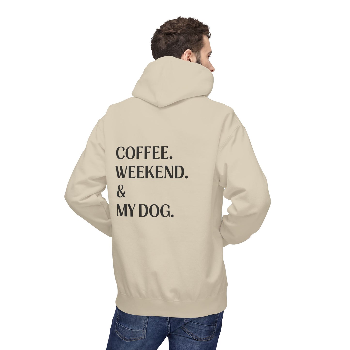 Coffee. Weekend. & My Dog. Hoodie — Unisex