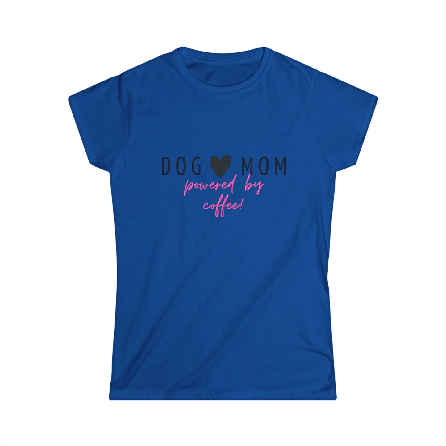 Damen-T-Shirt „Dog Mom powered by coffee“