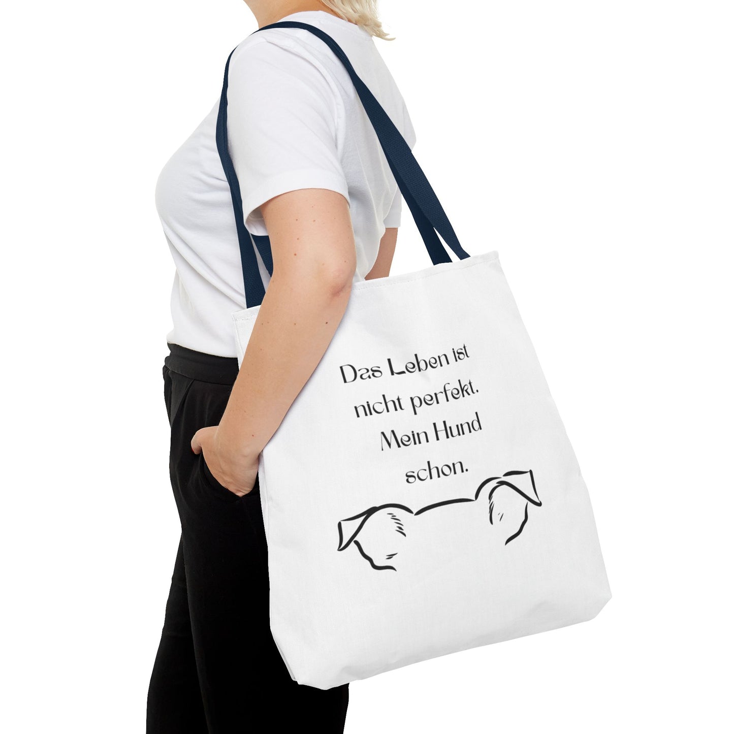 Tote Bag — "Das Leben ist nicht perfekt. Mein Hund schon."