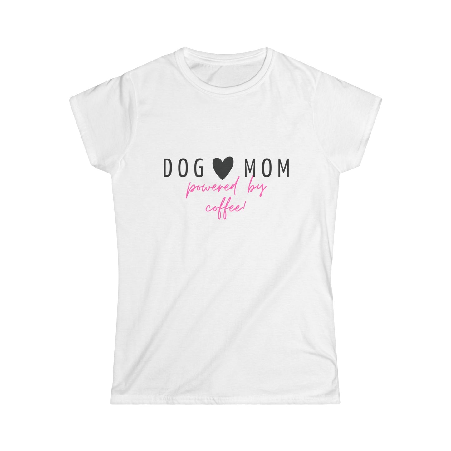 Damen-T-Shirt „Dog Mom powered by coffee“