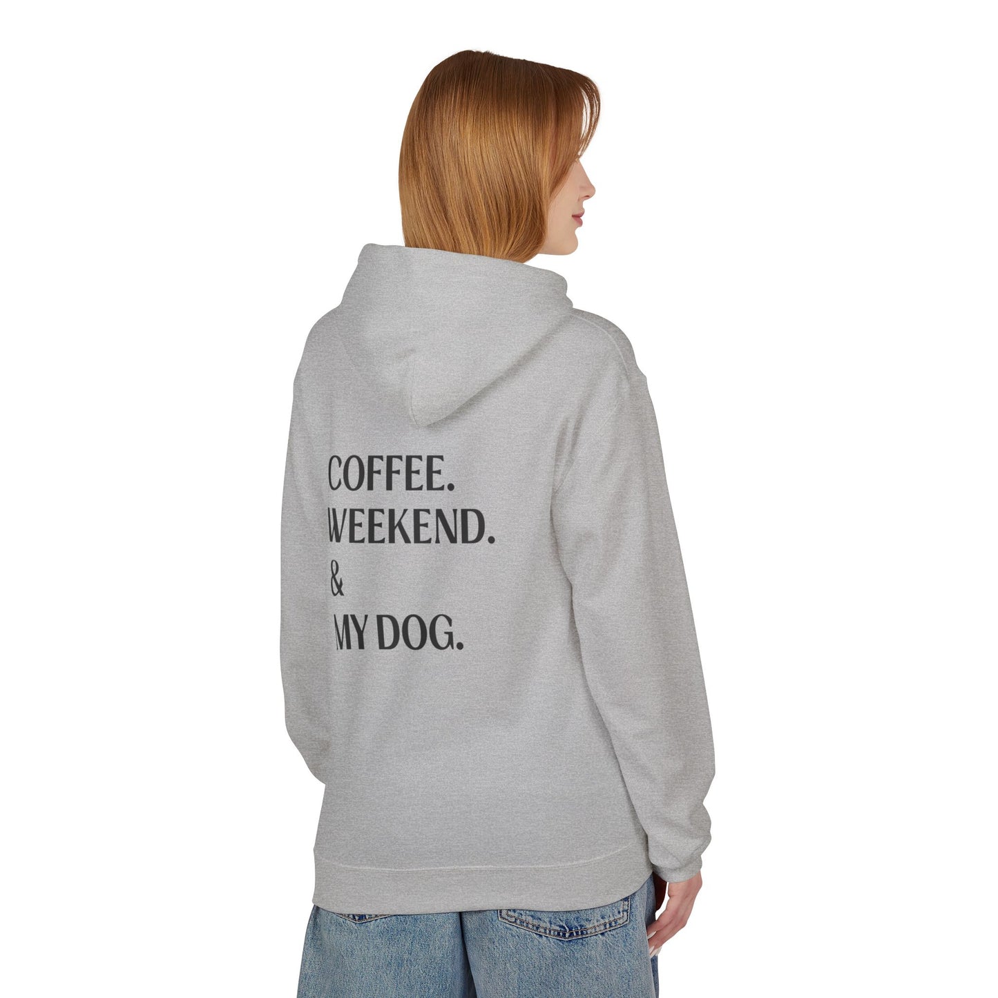 Coffee. Weekend. & My Dog. Hoodie — Unisex