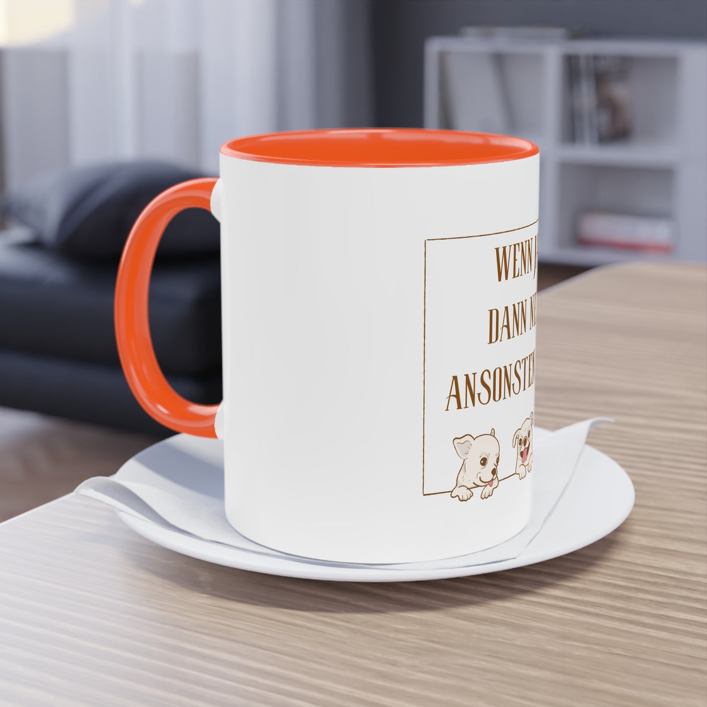'WENN JA, DANN NEIN, ANSONSTEN NICHT' - Tasse 330ml