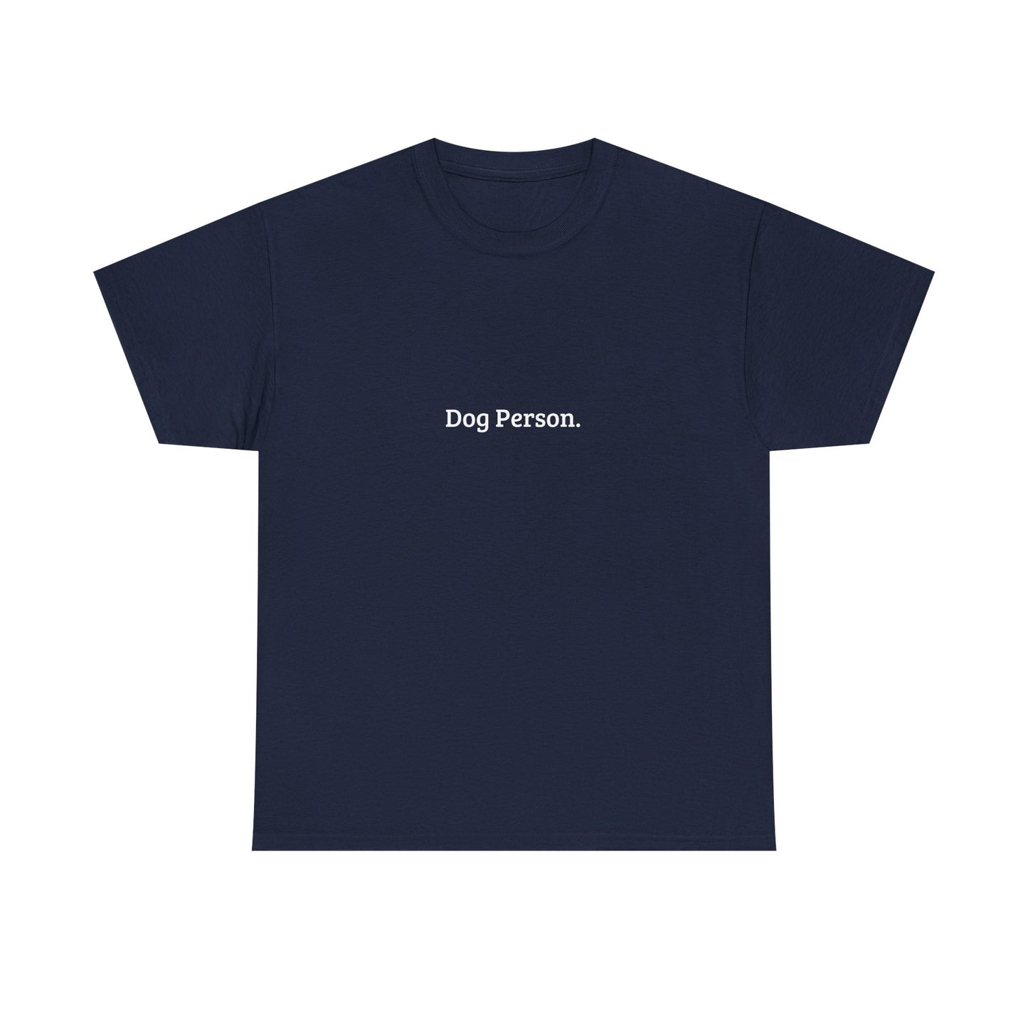Dog Person. - Unisex Shirt
