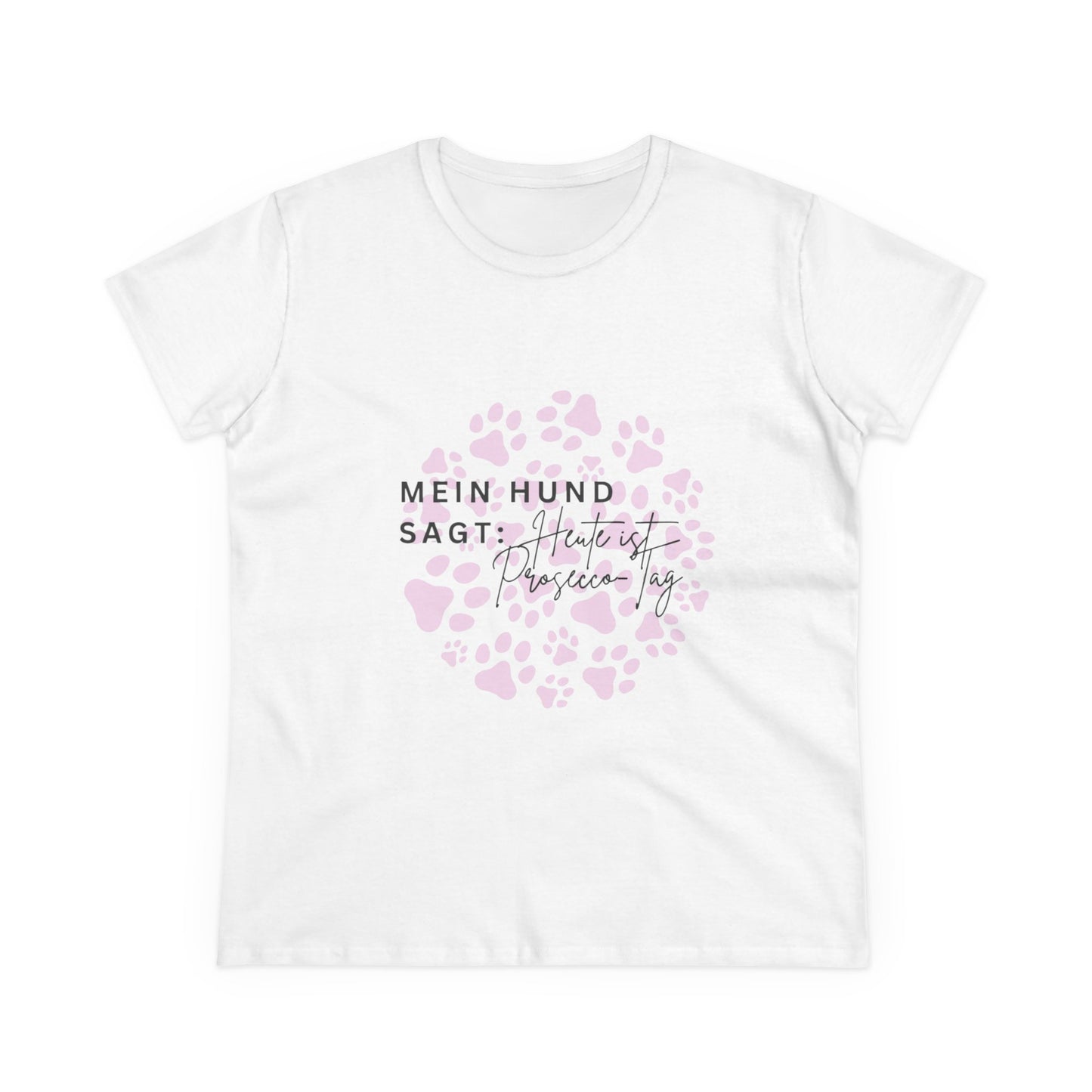 Dog Mom T-Shirt — „Mein Hund sagt: Heute ist Prosecco-Tag“ Damen-T-Shirt
