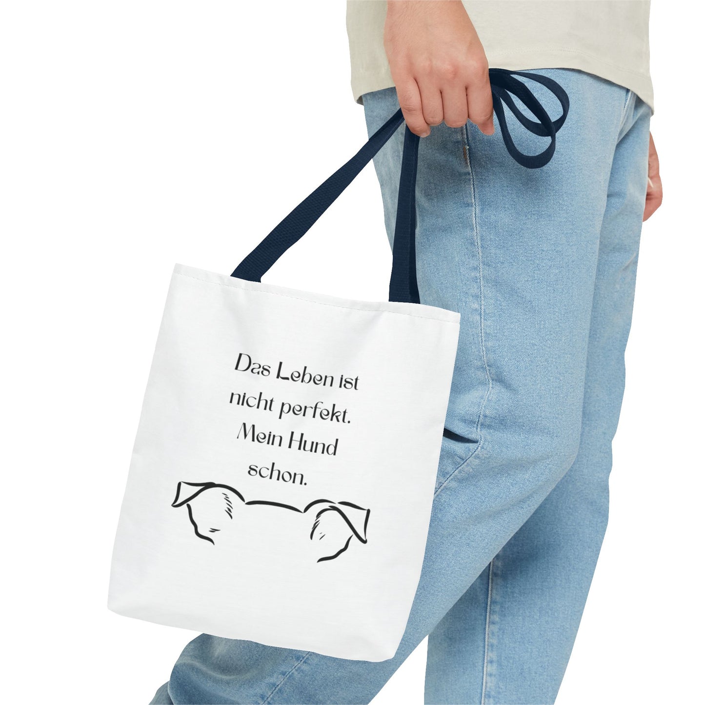 Tote Bag — "Das Leben ist nicht perfekt. Mein Hund schon."
