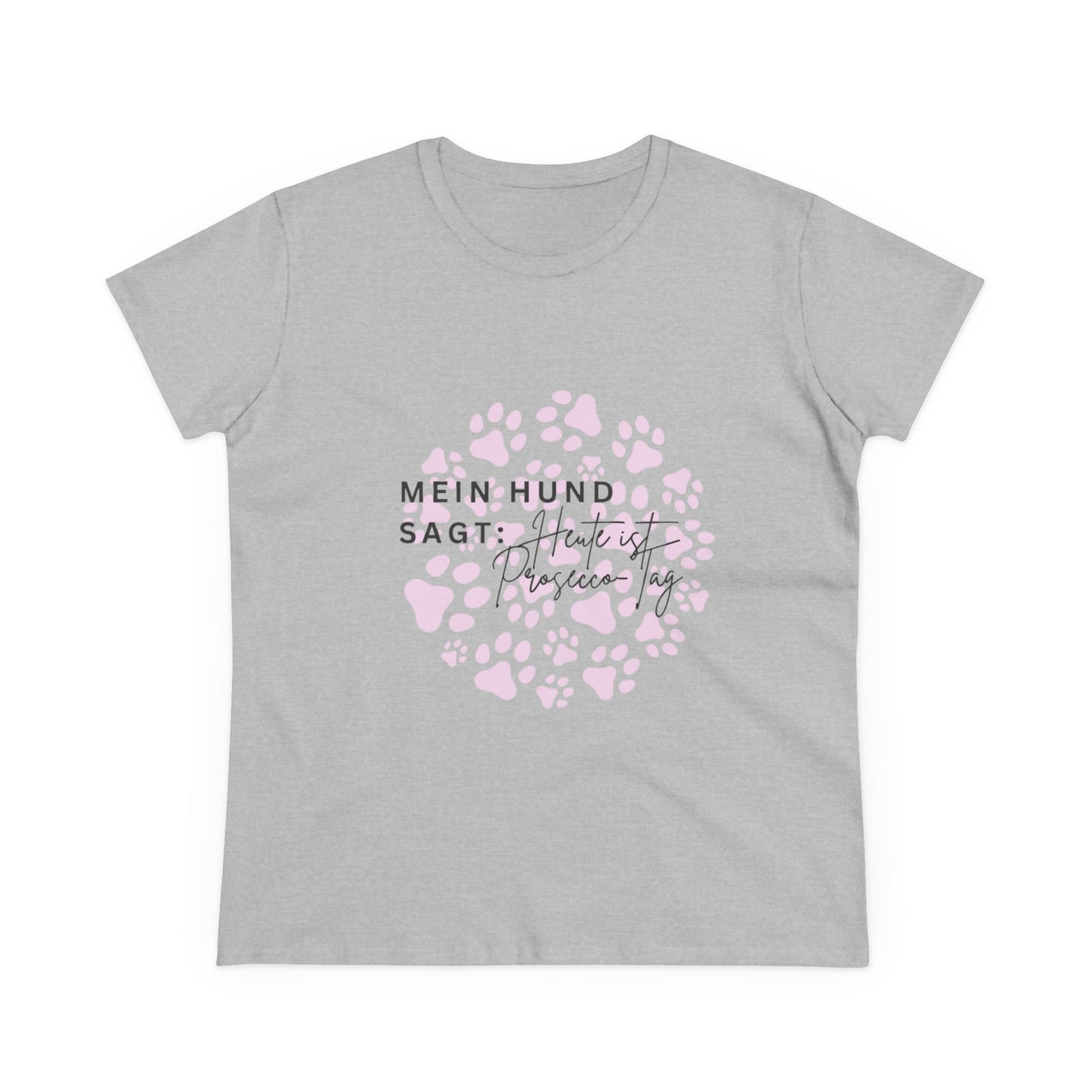 Dog Mom T-Shirt — „Mein Hund sagt: Heute ist Prosecco-Tag“ Damen-T-Shirt